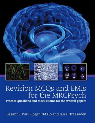 Revision MCQs and EMIs for the MRCPsych