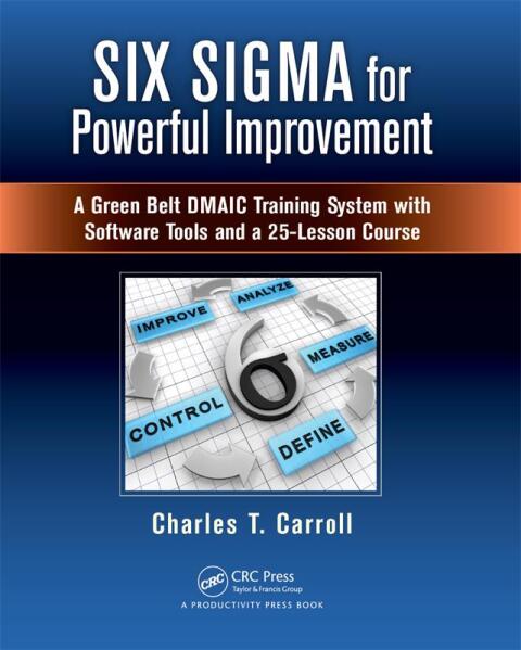 Cover image for book Six Sigma for Powerful Improvement