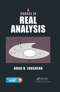 Cover image: A Course in Real Analysis 1st edition 9781482219272