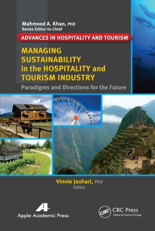 Managing Sustainability in the Hospitality and Tourism Industry