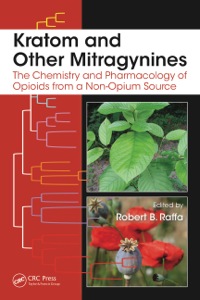 Cover image: Kratom and Other Mitragynines 1st edition 9781482225181