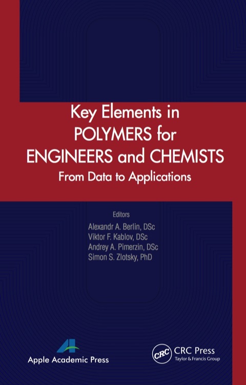 Cover image for book Key Elements in Polymers for Engineers and Chemists