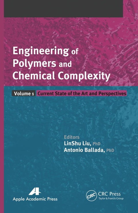 Cover image for book Engineering of Polymers and Chemical Complexity, Volume I