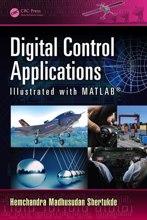 Cover image for book Digital Control Applications Illustrated with MATLAB®