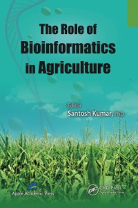 Cover image: The Role of Bioinformatics in Agriculture 1st edition 9781771880039
