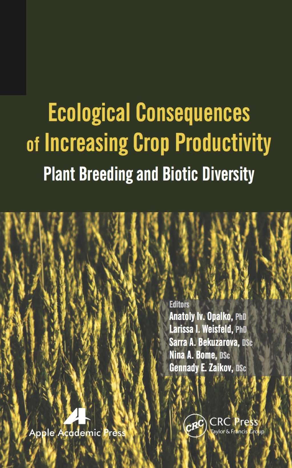 Ecological Consequences of Increasing Crop Productivity (eBook) - Anatoly I. Opalko