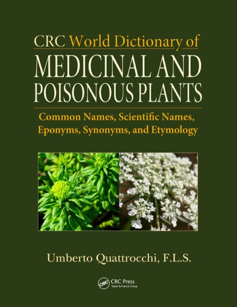 Cover image for book CRC World Dictionary of Medicinal and Poisonous Plants