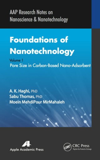 Foundations of Nanotechnology, Volume One