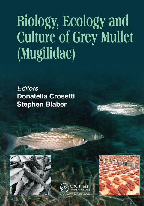 Cover image for book Biology, Ecology and Culture of Grey Mullets (Mugilidae)