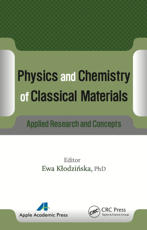 Cover image for book Physics and Chemistry of Classical Materials