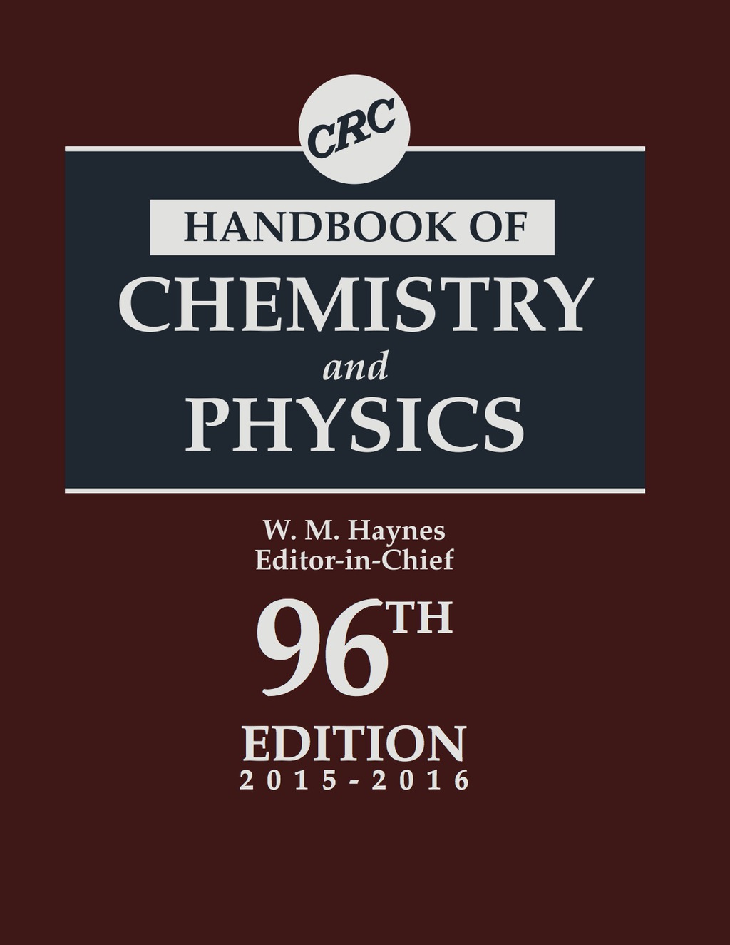 CRC Handbook of Chemistry and Physics (eBook) - William M. Haynes
