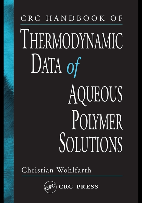 Cover image for book CRC Handbook of Thermodynamic Data of Polymer Solutions, Three Volume Set