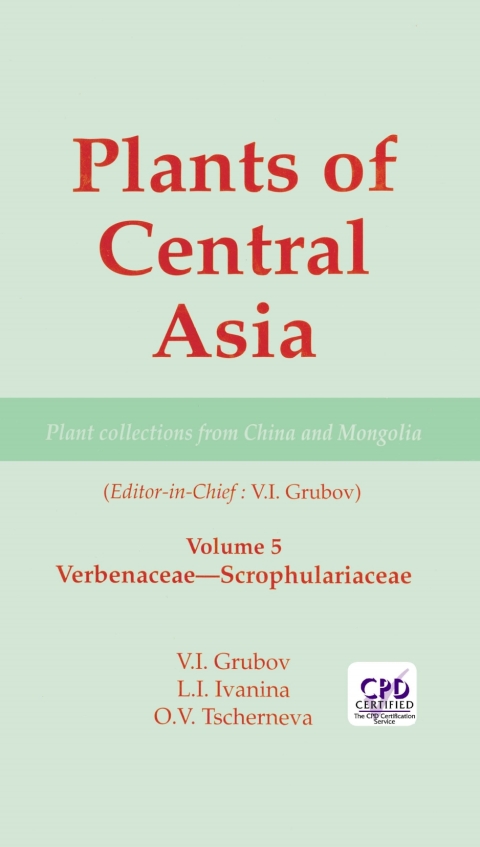 Cover image for book Plants of Central Asia - Plant Collection from China and Mongolia, Vol. 5