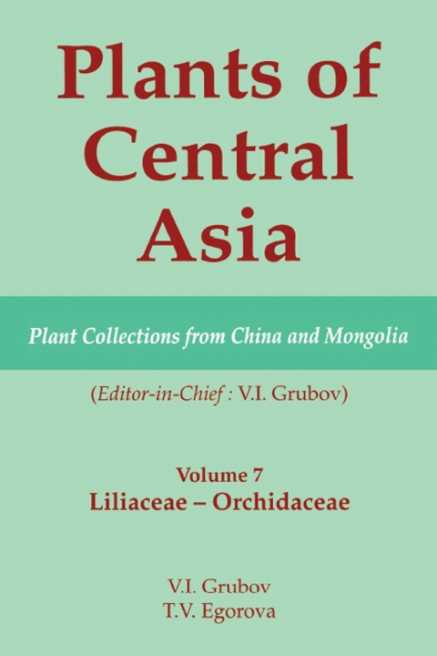 Cover image for book Plants of Central Asia - Plant Collection from China and Mongolia, Vol. 7