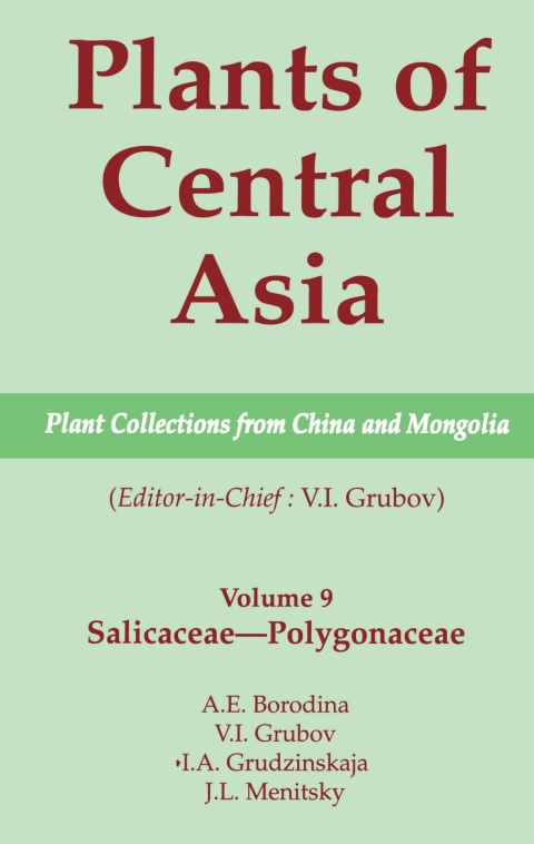 Cover image for book Plants of Central Asia - Plant Collection from China and Mongolia, Vol. 9