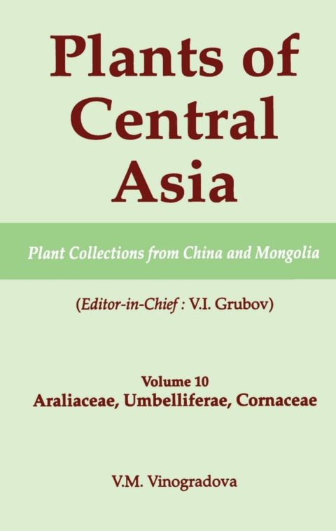 Cover image for book Plants of Central Asia - Plant Collection from China and Mongolia, Vol. 10