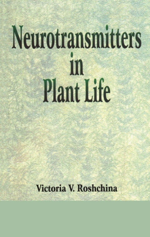 Cover image for book Neurotransmitters in Plant Life