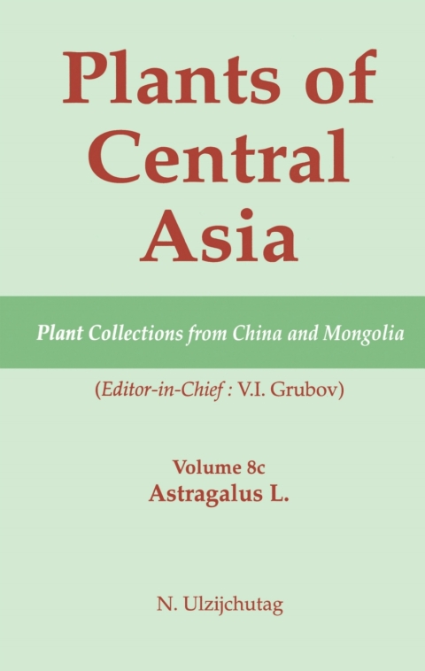 Cover image for book Plants of Central Asia - Plant Collection from China and Mongolia, Vol. 8c