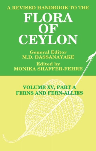 A Revised Handbook to the Flora of Ceylon, Vol. XV, Part A