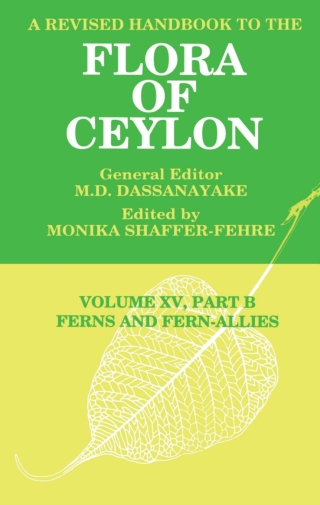A Revised Handbook to the Flora of Ceylon, Vol. XV, Part B