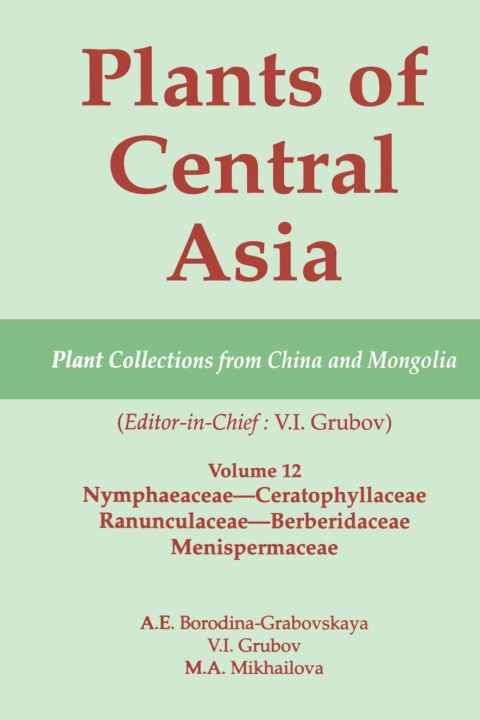 Cover image for book Plants of Central Asia - Plant Collection from China and Mongolia Vol. 12