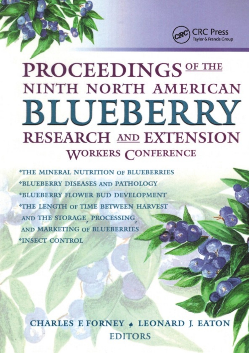 Proceedings of the Ninth North American Blueberry Research and Extension Workers Conference - 1st Edition (eBook Rental)