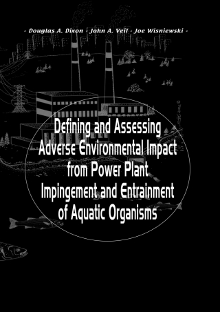 Defining and Assessing Adverse Environmental Impact from Power Plant Impingement and Entrainment of Aquatic Organisms