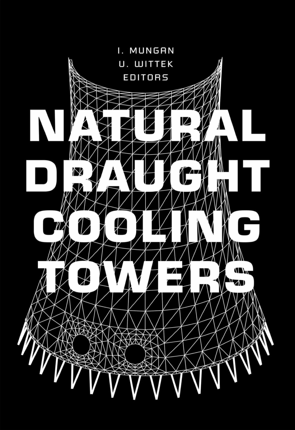 Natural Draught Cooling Towers (eBook) - I. Mungan