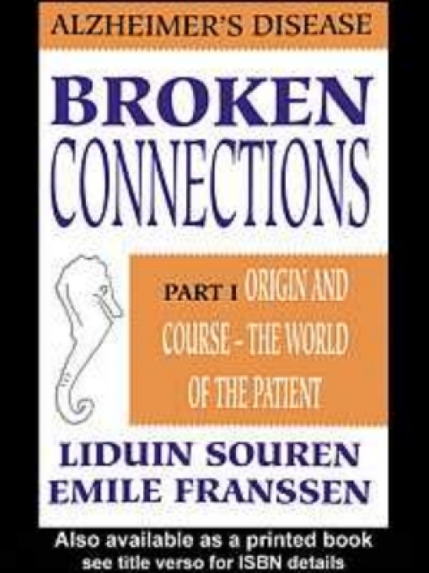 Cover image for book Broken Connections: Alzheimer's Disease: Part I