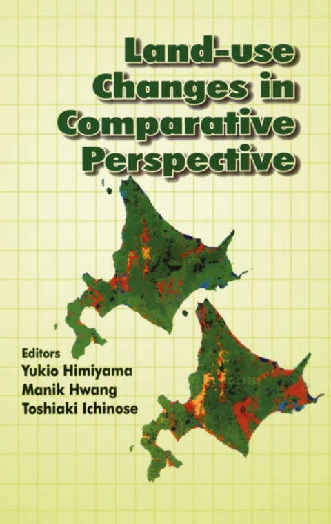 Cover image for book Land Use Changes in Comparative Perspective