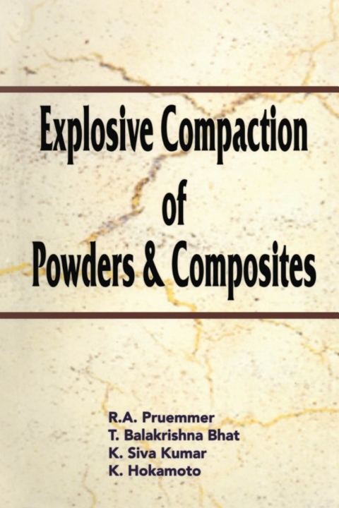 Cover image for book Explosive Compaction of Powders and Composites