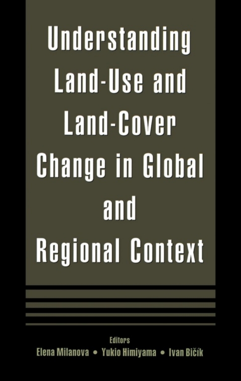 Cover image for book Understanding Land-Use and Land-cover Change in Global and Regional Context