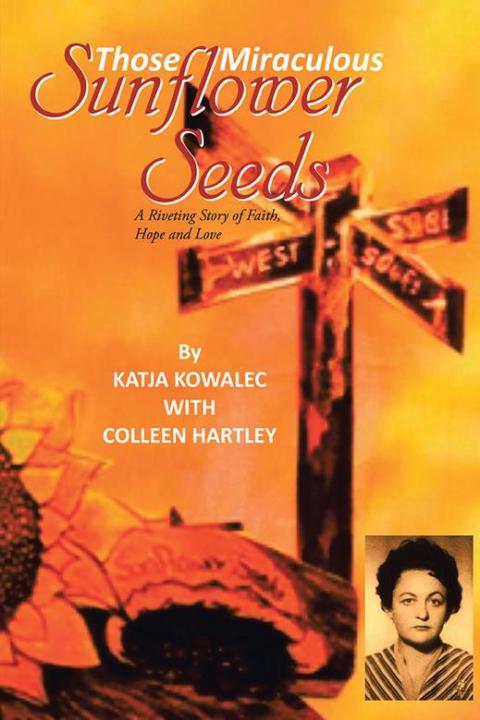 Cover image for book Those Miraculous Sunflower Seeds