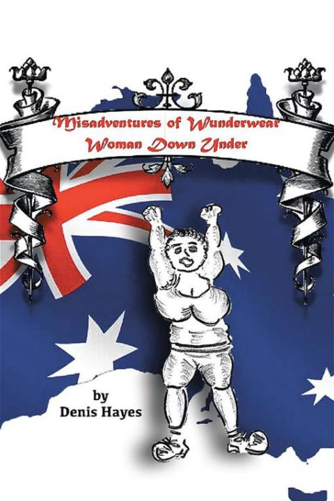 Cover image for book Misadventures of Wunderwear Woman Down Under