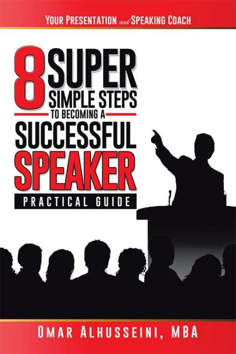 Cover image for book 8 Super Simple Steps to Becoming a Successful Speaker