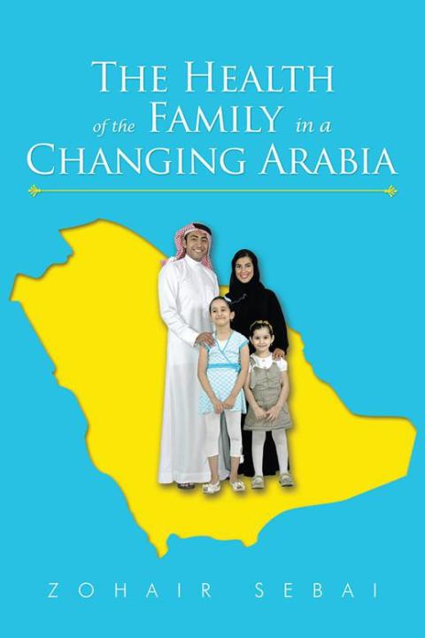 Cover image for book The Health of the Family in a Changing Arabia