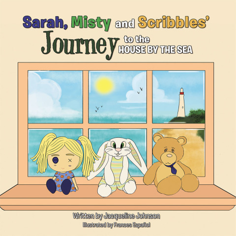 Cover image for book Sarah, Misty and Scribbles’ Journey to the House by the Sea