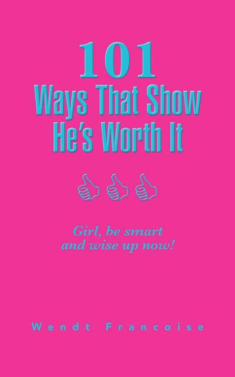 Cover image for book 101 Ways That Show He’S Worth It