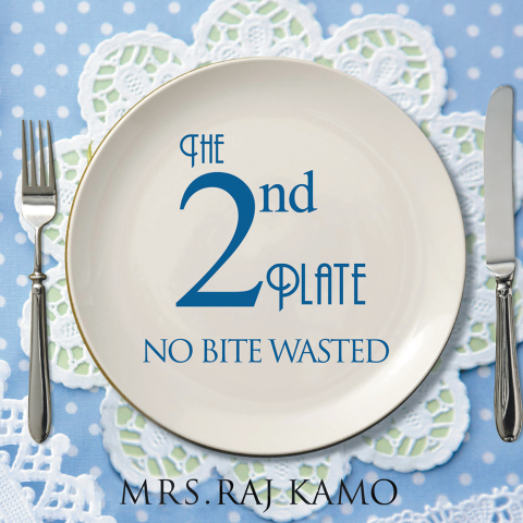 Cover image for book The 2Nd Plate No Bite Wasted