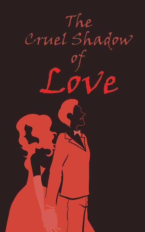 Cover image for book The Cruel Shadow of Love