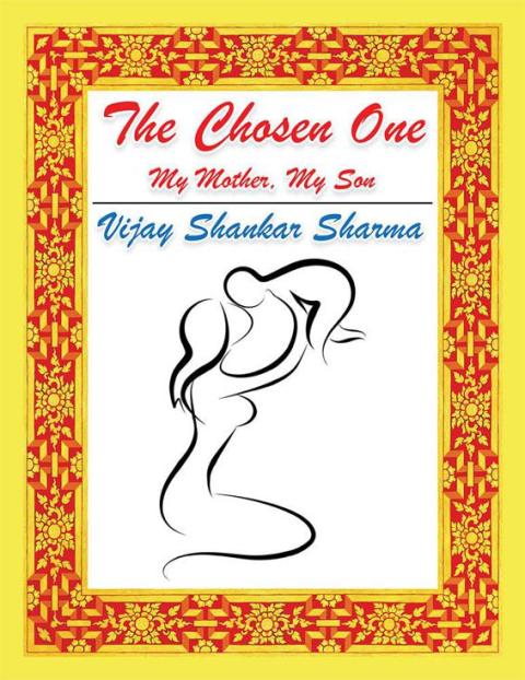 Cover image for book The Chosen One: My Mother, My Son