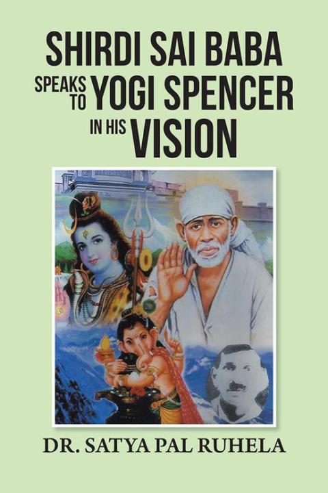 Cover image for book Shirdi Sai Baba Speaks to Yogi Spencer in His Vision