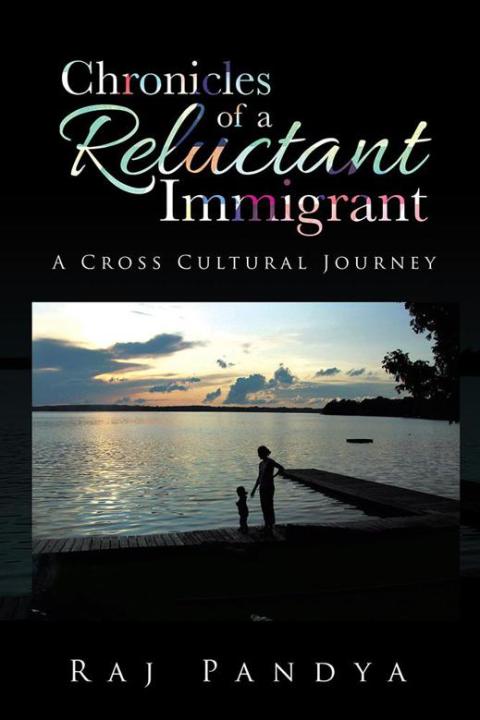 Cover image for book Chronicles of a Reluctant Immigrant