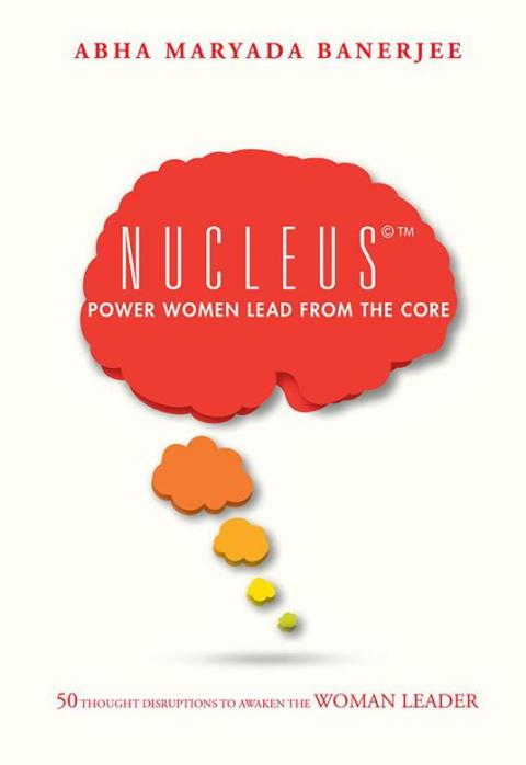 Cover image for book Nucleus©™  Power Women Lead from the Core