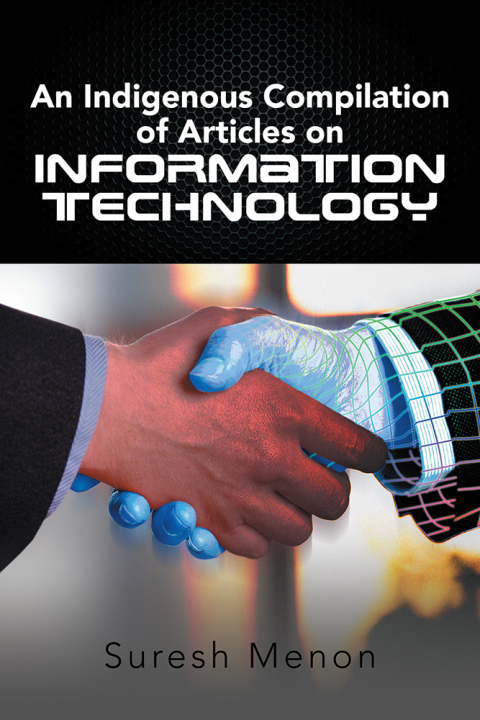 Cover image for book An Indigenous Compilation of Articles on Information Technology