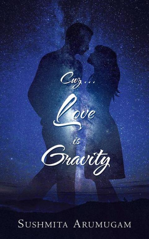 Cover image for book Cuz...Love Is Gravity