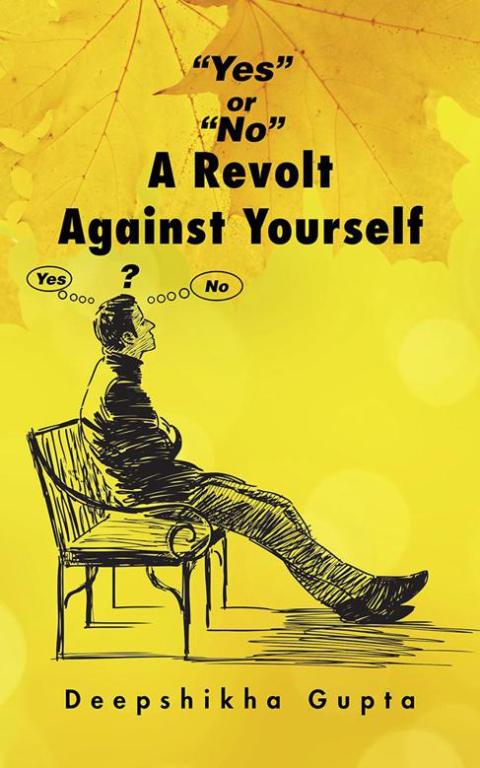 Cover image for book "Yes" or "No" a Revolt Against Yourself
