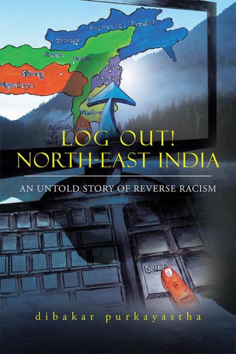 Cover image for book Log Out! North-East India