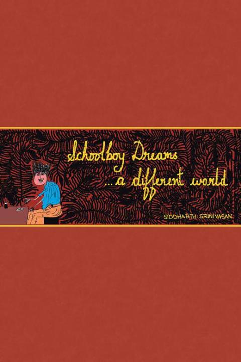 Cover image for book Schoolboy Dreams  ...A Different World