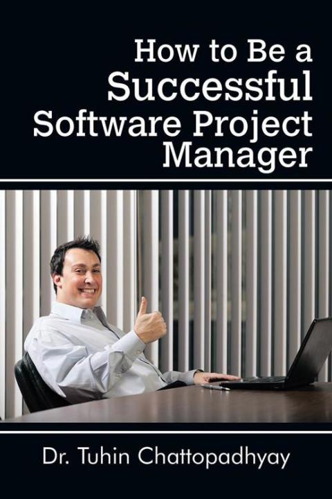 Cover image for book How to Be a Successful Software Project Manager